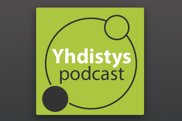 Podcast yhdistykselle, miksi?